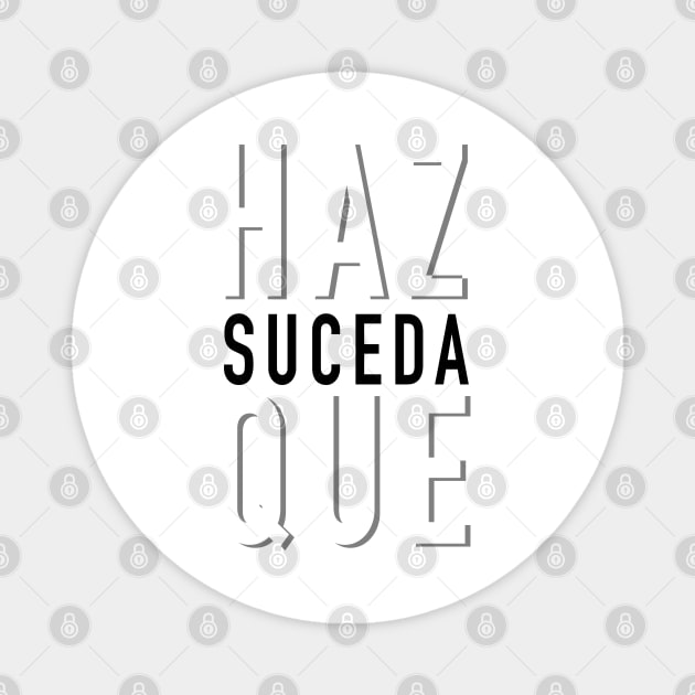 Haz que suceda Magnet by NetJan